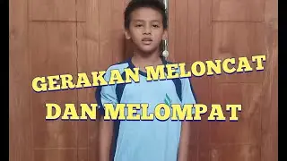 GERAKAN MELONCAT  DAN MELOMPAT