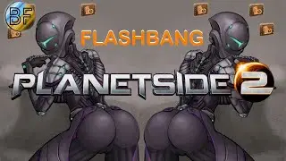 Planetside 2 Flashbang