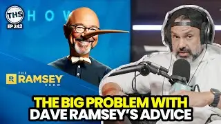 The BIG Problem 🚨 With Dave Ramsey's Advice 🗣️ | The Higher Standard 242