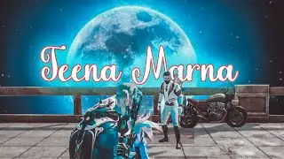 Jeena Marna | Slowed & Reverb | best edited montage | Do Lafzon Ki Kahani | #777  #baroodgaming