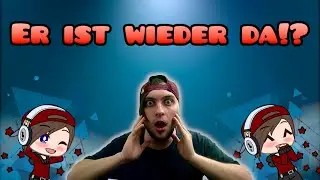 Hey Ho Freunde, Sotox wieder am Start!?😝