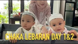 CHAKA LEBARAN DAY 1 & 2