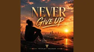 Never Give Up
