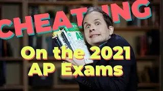 Cheating on the 2021 AP Exams