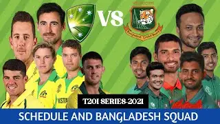 Australia Vs Bangladesh | Schedule And Bangladesh Squad | 5 Matches T20I Series 2021 | Shakib |Starc