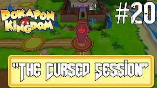 The Cursed Session - Dokapon Kingdom - Ep. 20
