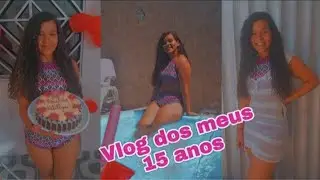 vlog: da minha festa de 15 anos na piscina 🥳💕
