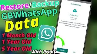 How To Restore GBWhatsapp Old/Deleted Data In 2022 | Backup GBWhatsapp Old Data Without Google Drive