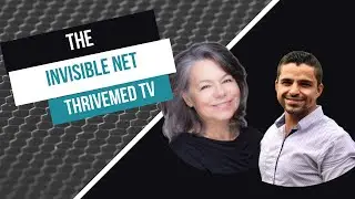 DIANA SULLIVAN | THE INVISIBLE NET | THRIVEMED TV