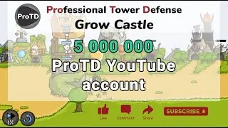 GROW CASTLE | 5 000 000 волн - обзор основного аккаунта ProTD | Гроу касл