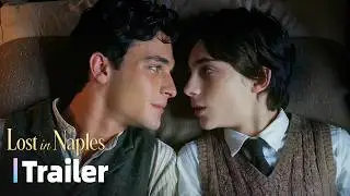 [Gay Film] Lost In Naples | LORENZO - EP 04 Trailer