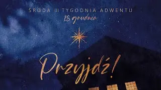 Zablokowany potencjał | 18 grudnia - Adwent 2024