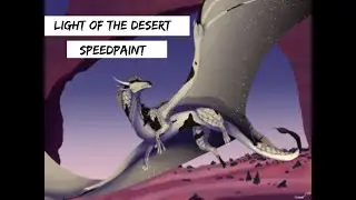 Light of the Desert || Speedpaint