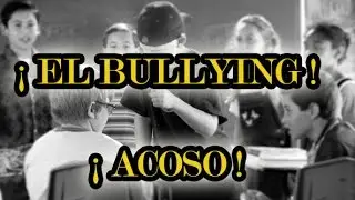 BULLYING - LA REALIDAD DE ESTO 2016