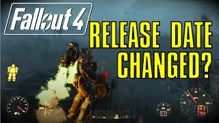 Fallout 4: Release Date CHANGED?? (Hint: No)