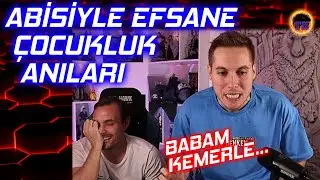 RRaenee Abisi Kadircan İle Efsane Çocukluk Anılarını Anlatıyor | Yedikleri Dayaklar, 
