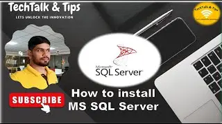 SQL Server and SSMS Installation on Windows(Step-by-Step Guide)@TechTalkbyAadarsh