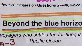 IELTS 10 READING TEST 3PASSAGE 3 Beyond the blue horizon IELTS reading answers@ielts9 with Monika