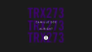 Camille Doe - Alright [House/Tech House]