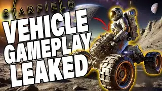 Starfield 🌌 Massive UPDATE 🚀HUGE Vehicle Gameplay Has Been Leaked!