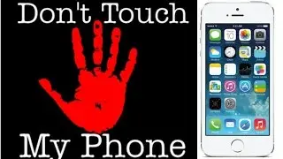 Don't Touch my phone || This Video Can Safe Your Device||