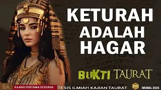 🔴Bukti  KETURAH adalah  HAGAR dalam Torah