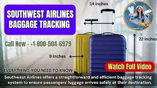 Southwest Airline Baggage Tracking ||  Everything You need To Know  