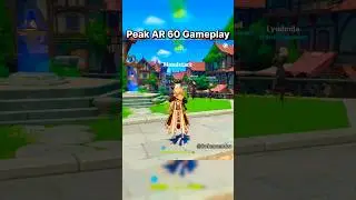 Peak AR 60 Gameplay Be Like! 💀 | Genshin Impact