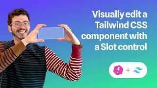 Visually edit a Tailwind CSS component with a Slot control