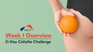 Cellulite Challenge Week 1 Overview | Day 1 | MELT Method