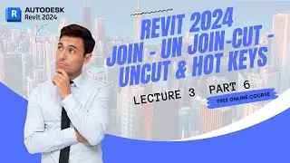 Revit Architecture 2024 Hindi | Lecture 3 | Part 6 | Join & Cut | Gaurav Goswami