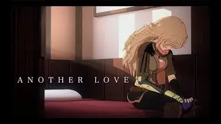Another Love | Yang Xiao Long AMV (Bumbleby)