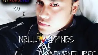 "NELLI - PPINES VLOG TRAILER"