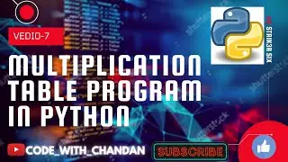 Multiplication Table In Python|| Table in Python|Python Programming to Find Table|| Python tutorial