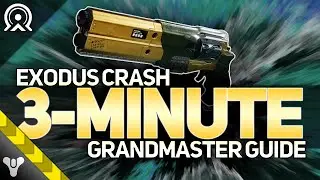 EXODUS CRASH FARM // 3-Minute Grandmaster Guide #destiny2 #grandmasternightfall #walkthrough