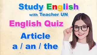 English Quiz Article a/an/the | Explained Step by Step | Super Easy to Understand
