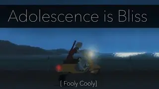 FLCL: Adolescence is Bliss - Analysis Prolouge