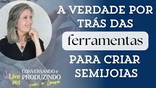 A verdade por trás das ferramentas pra criar semijoias com pedras naturais
