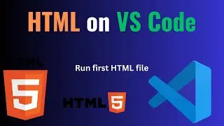 How to run HTML files on Visual Studio Code (2023)