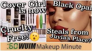 Cover Girl Is Now Cruelty Free! + Black Opal Steals Image from Juvia's Place? | Makeup Minute