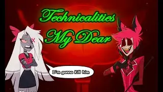 Ah, Technicalities (Ft. G Bite)