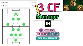 3CF Manager In PES 2021 || Hurry up 😍 || PES 2021 MOBILE