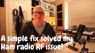 How I stopped RF getting into my ham radio shack