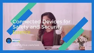 Essence Group: IoT solutions for security and healthcare @ CES 2023