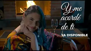 Alejandra Avalos - Y me acordé de ti