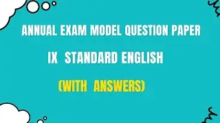 IX standard English Annual Exam Model question paper (With  Answers)