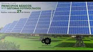 Principios básicos de los sistemas fotovoltaicos.