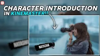 Character Introduction/Freeze Effect In Kinemaster!🔥👌🏻 | By MS TIPS AND TRICKS!