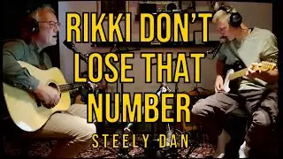Rikki Don't Lose That Number - Steely Dan - ACOUSTIC COVER