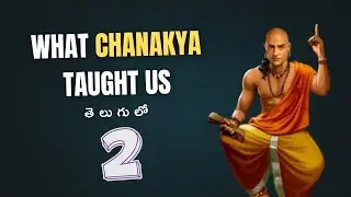 Part 2 |  Uplifting Wisdom From Chanakya Niti in Telugu | Must watch
